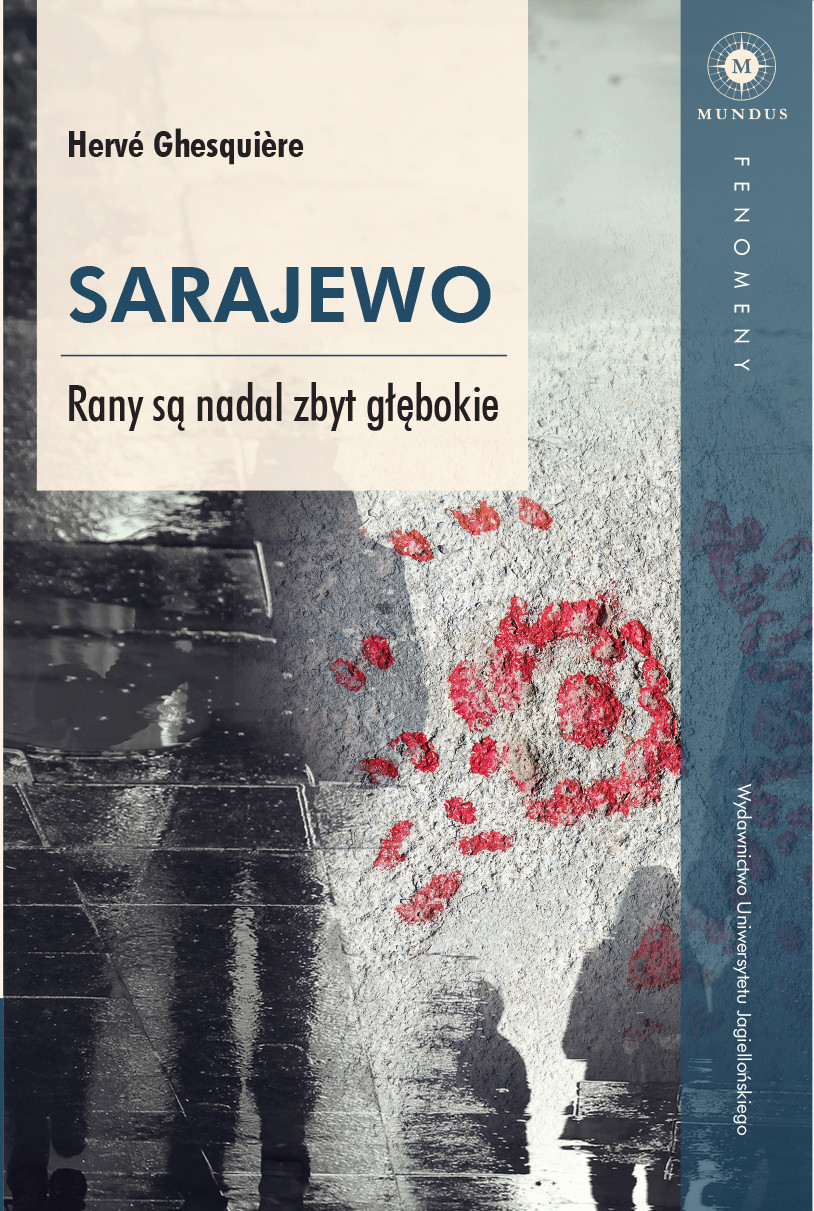 Okładka:Sarajewo. Rany są nadal zbyt głębokie 