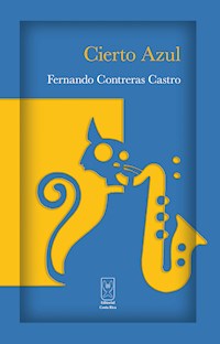 Cierto Azul - Fernando Contreras - ebook