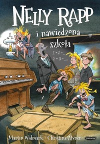 Nelly Rapp i nawiedzona szkoła - Martin Widmark - książka