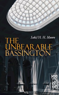 The Unbearable Bassington - Saki - ebook
