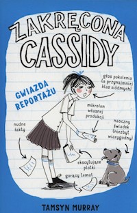 Zakręcona Cassidy Gwiazda reportażu - Murray Tamsyn - książka