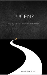 Lügen ? - Mareike W. - ebook