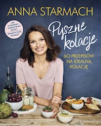 Pyszne kolacje - Starmach Anna - książka