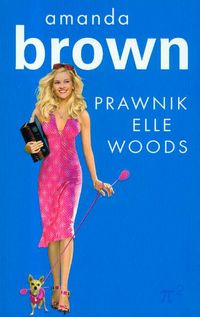 Prawnik Elle Woods - Brown Amanda - książka