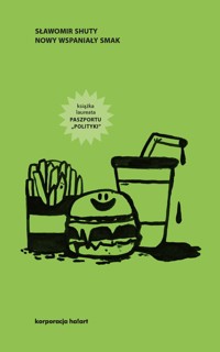 Nowy wspaniały smak - Sławomir Shuty - ebook + książka