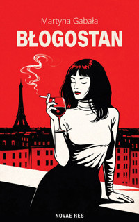 Błogostan - Martyna Gabała - ebook + książka