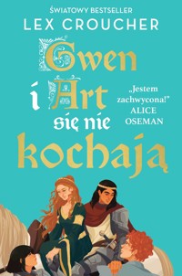 Gwen i Art się nie kochają - Lex Croucher - ebook + książka