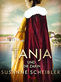 Tanja und die Zarin - Susanne Scheibler - ebook