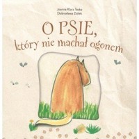 O psie, który nie machał ogonem -  - książka