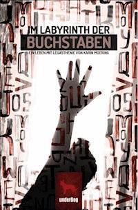 Im Labyrinth der Buchstaben - Karin Moering - ebook