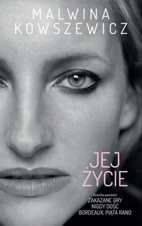 Jej życie - Kowszewicz Malwina - ebook + książka