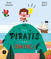 The Pirates Are Coming! - John Condon - ebook