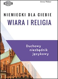 Niemiecki dla Ciebie Wiara i religia - Weber Anna - książka