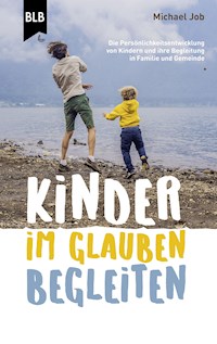 Kinder im Glauben begleiten - Michael Job - ebook