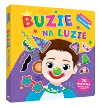 Buzie na luzie. Naklejam odklejam - zbiorowa praca - książka
