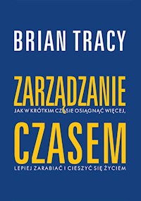 Zarządzanie czasem - Tracy Brian - ebook