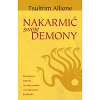 Nakarmić swoje demony - Allione Tsultrim - książka