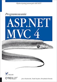 ASP.NET MVC 4 Programowanie - Chadwick Jess, Snyder Todd, Panda Hrusikesh - książka