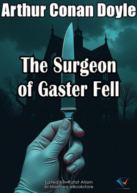 The Surgeon of Gaster Fell - Arthur Conan Doyle - ebook