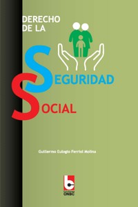Derecho de la Seguridad Social - Guillermo Eulogio Ferriol Molina - ebook