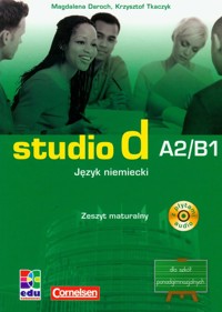 Studio d A2/B1 język niemiecki zeszyt maturalny z płytą CD - Daroch Magdalena, Tkaczyk Krzysztof - książka