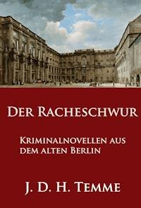 Der Racheschwur - J. D. H. Temme - ebook