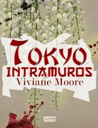 Tokyo Intramuros - Viviane Moore - ebook
