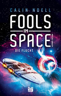 Fools in Space - Calin Noell - ebook