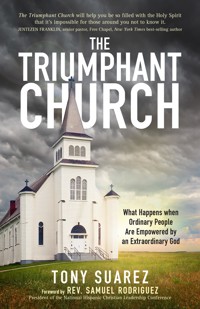 The Triumphant Church - Tony Suarez - ebook