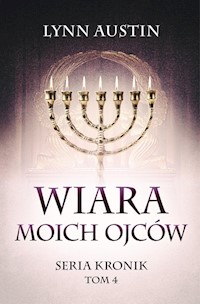 Wiara moich ojców - Austin Lynn - ebook + książka