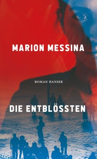 Die Entblößten - Marion Messina - ebook