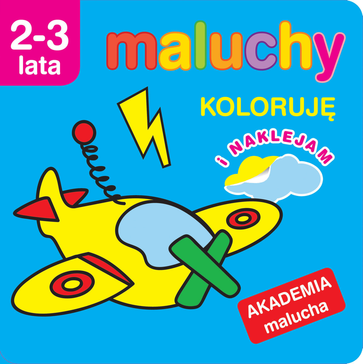 Maluchy. Koloruję z naklejkami. Akademia malucha 2-3 lata - Wiśniewska Anna - książka