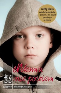 Nikomu nie powiem - Cathy Glass - ebook