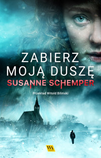 Zabierz moją duszę - Susanne Schemper - ebook + audiobook