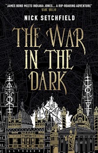 The War in the Dark - Nick Setchfield - ebook
