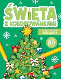 Święta z kolorowankami Kolorowa gwiazdka -  - książka