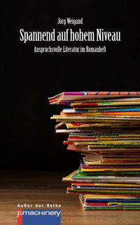 SPANNEND AUF HOHEM NIVEAU - Jörg Weigand - ebook