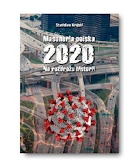 Masoneria polska 2020 Na rozdrożu historii - Krajski Stanisław - książka