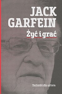 Żyć i grać - Garfein Jack - książka
