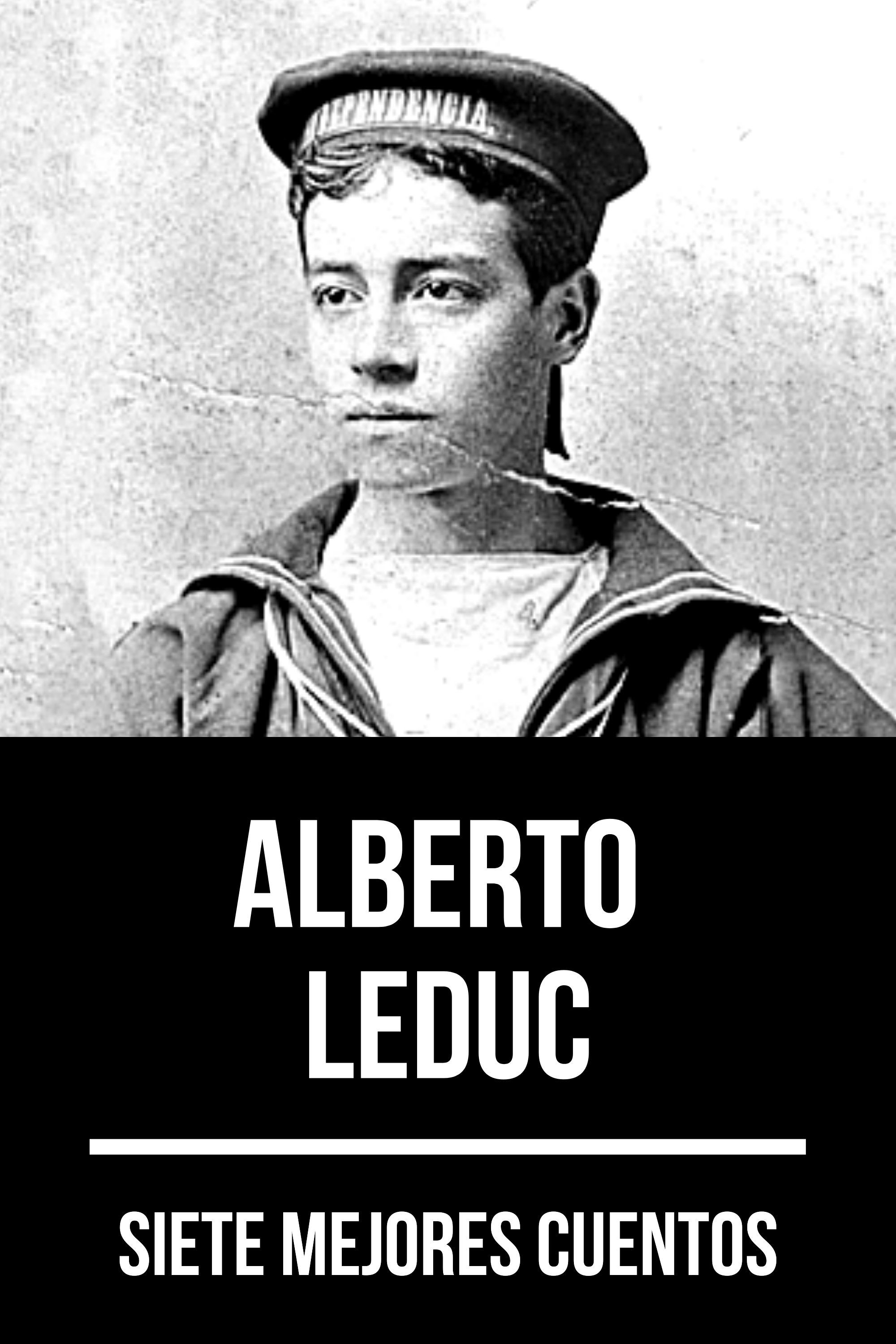 7 mejores cuentos de Alberto Leduc - Alberto Leduc - ebook