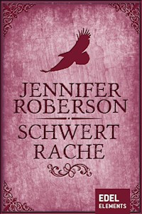 Schwertrache - Jennifer Roberson - ebook