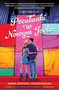 Pocałunki w Nowym Jorku - Anne-Sophie Jouhanneau - ebook + audiobook + książka