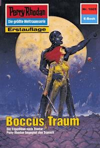Perry Rhodan 1665: Boccus Traum - Horst Hoffmann - ebook