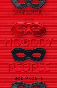 The Nobody People - Bob Proehl - ebook