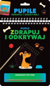 Zdrapuj i odkrywaj Pupile -  - książka