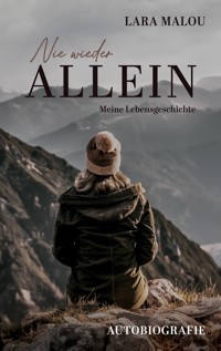 Nie wieder allein - Lara Malou - ebook