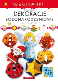 Wycinanki Dekoracje bożonarodzeniowe -  - książka