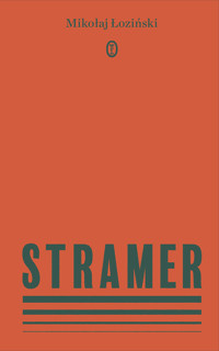 Stramer - Mikołaj Łoziński - ebook + audiobook + książka