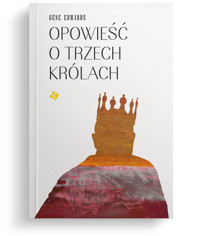 Opowieść o trzech królach - Edwards Gene - ebook + książka