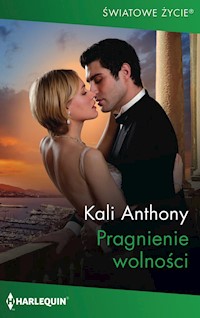 Pragnienie wolności - Kali Anthony - ebook